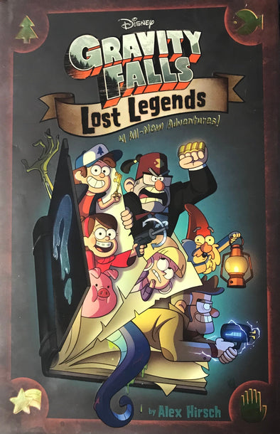 Gravity Falls:: Lost Legends: 4 All-New Adventures! by Alex Hirsch (Graphic novel, Chapter book)