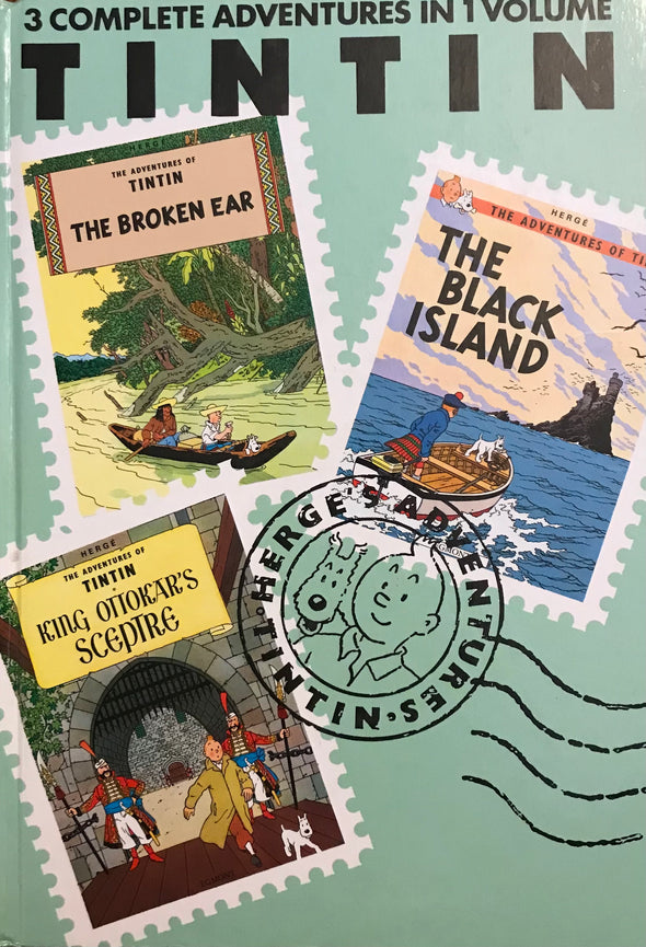 Tintin - 3 books in 1! Adventures Of Tintin: Tintin and the Broken Ear; the Black Island; King Ottokar's Sceptre