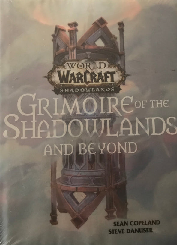 BRAND NEW Grimoire of the Shadowlands and Beyond by Sean Copeland and Steve Danuser