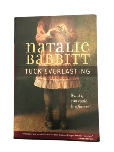 Tuck Everlasting Paperback – by Natalie Babbitt
