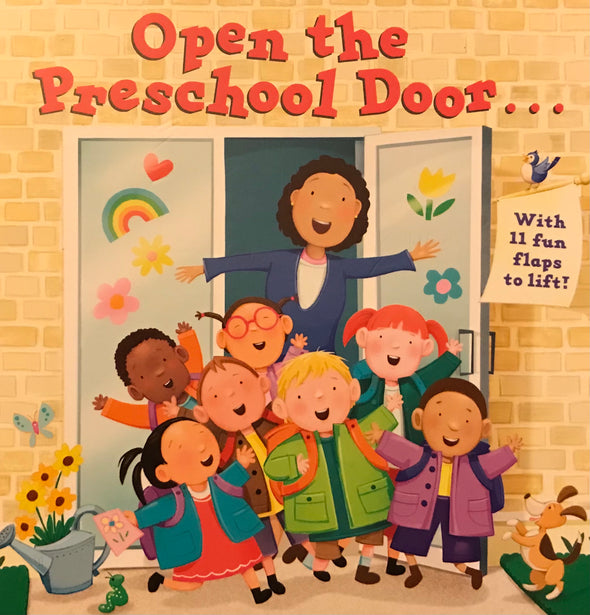 Open the Preschool Door - a fun lift the flap book (preschool/daycare)